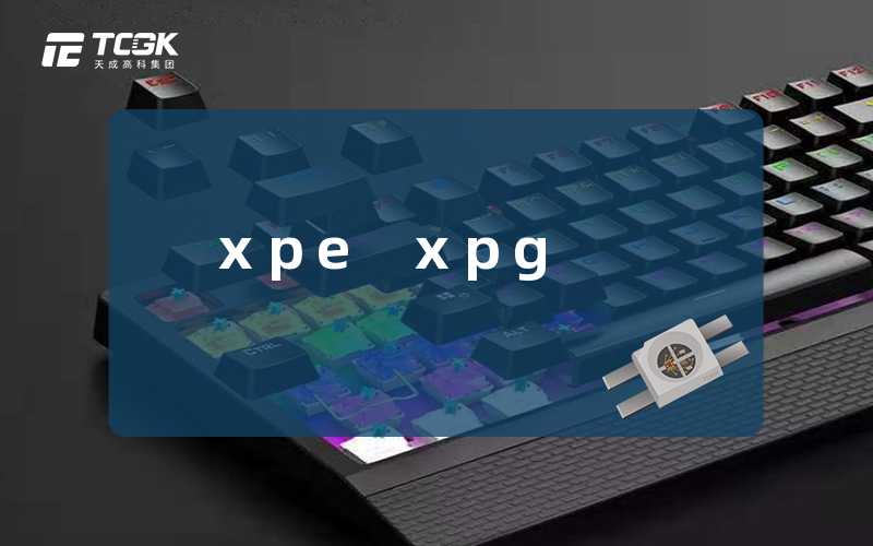 xpe xpg